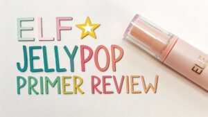 Read more about the article ELF Jellypop Primer Review: Affordable Makeup Perfection