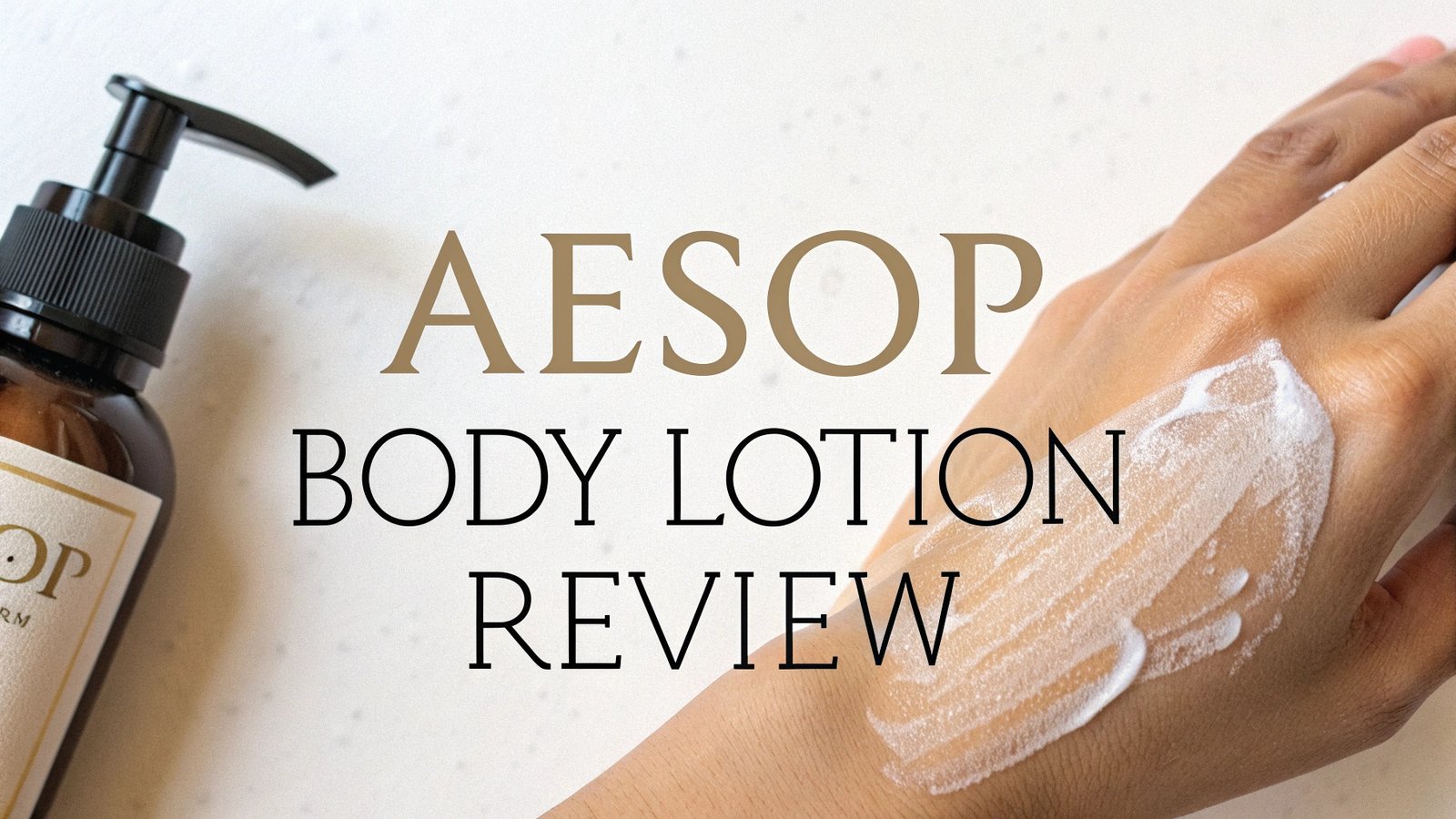You are currently viewing Aesop Body Lotion Review: Luxurious Hydration