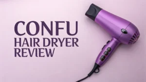 Read more about the article CONFU Hair Dryer Review: Is This Worth Your Money?