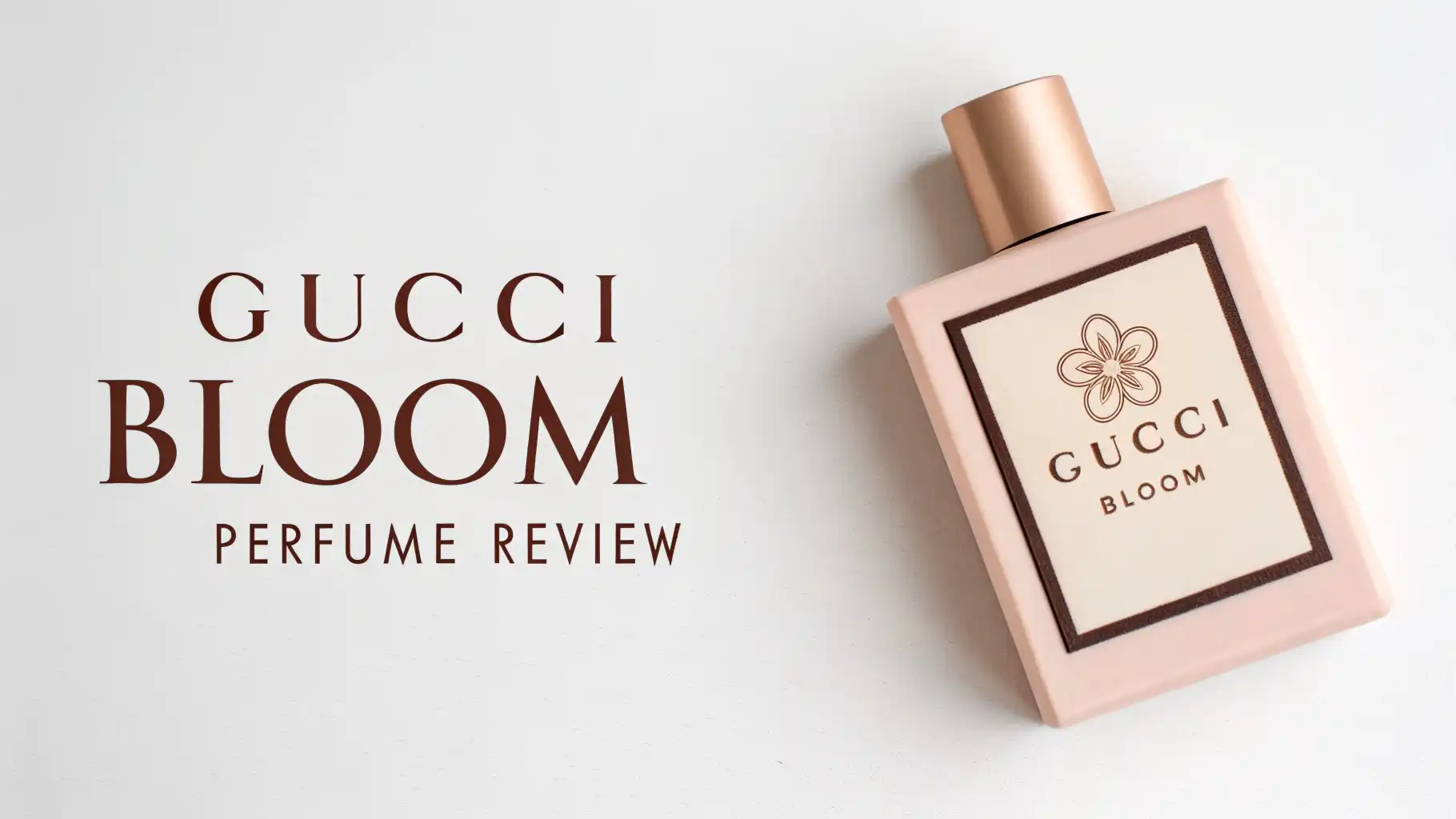 You are currently viewing Gucci Bloom Perfume Review: Everything You Need to Know