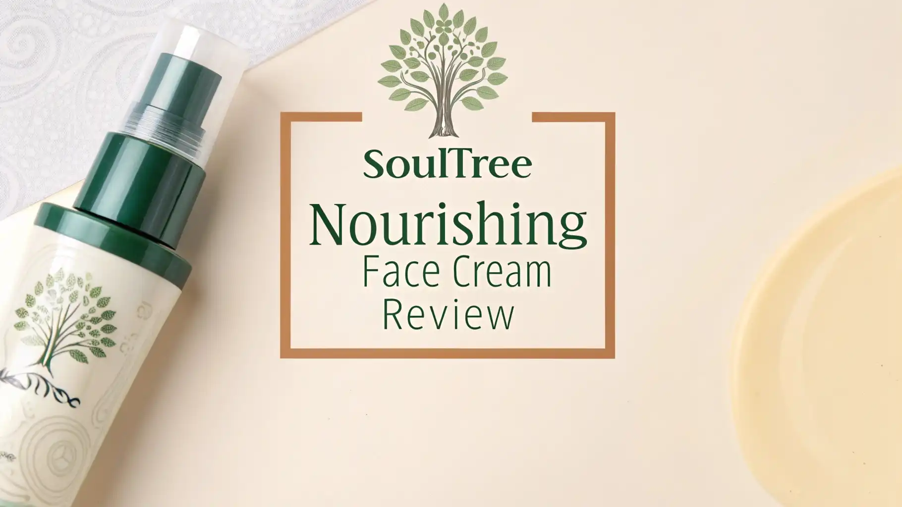You are currently viewing SoulTree Nourishing Face Cream Review: Is This Worth The Hype?