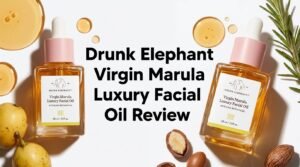 Read more about the article Drunk Elephant Virgin Marula Luxury Facial Oil Review 2026: Is It Really Worth It?