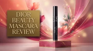 Read more about the article Dior Beauty Mascara Review: Diorshow Iconic Performance & Results