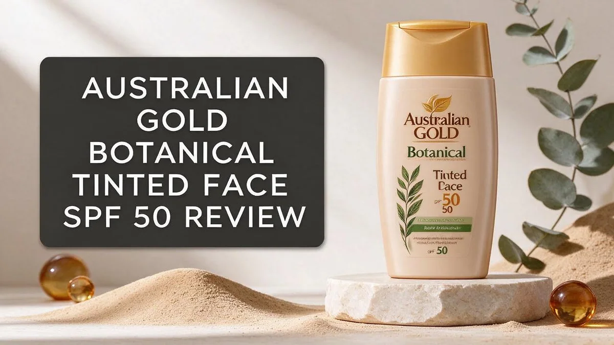 Read more about the article Australian Gold Botanical Tinted Face SPF 50 Review: Complete Guide